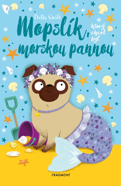 E-kniha Mopslík, ktorý chcel byť morskou pannou