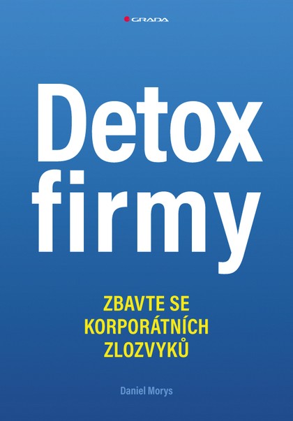 E-kniha Detox firmy - Zbavte se korporátních zlozvyků