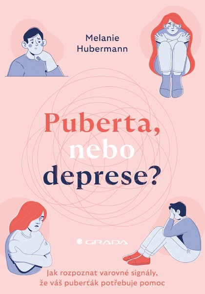 E-kniha Puberta, nebo deprese? Jak rozpoznat varovné signály, že váš puberťák potřebuje pomoc