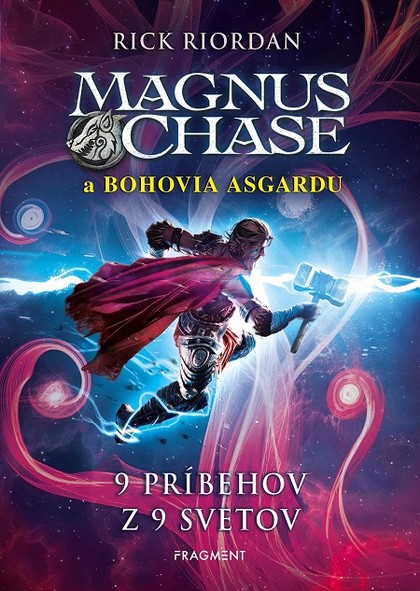 E-kniha Magnus Chase a bohovia Asgardu: 9 príbehov z 9 svetov