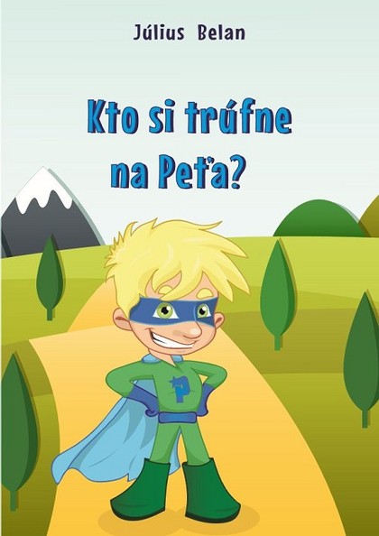 E-kniha Kto si trúfne na Peťa?