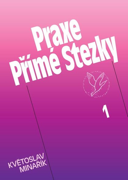 E-kniha Praxe Přímé Stezky 1