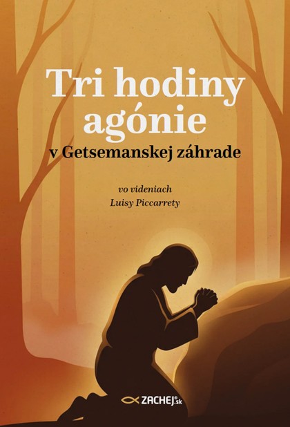 E-kniha Tri hodiny agónie v Getsemanskej záhrade