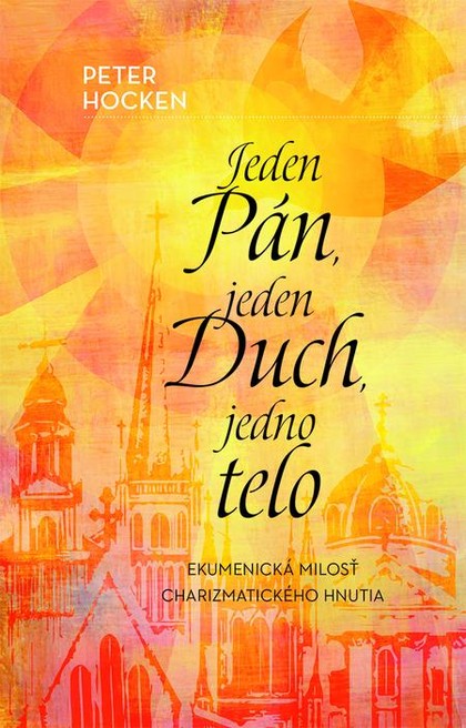 E-kniha Jeden Pán, jeden Duch, jedno telo