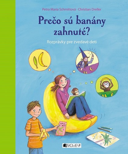 E-kniha Prečo sú banány zahnuté?