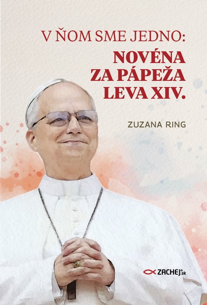 E-kniha V ňom sme jedno: Novéna za pápeža Leva XIV.