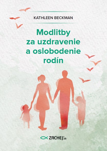 E-kniha Modlitby za uzdravenie a oslobodenie rodín