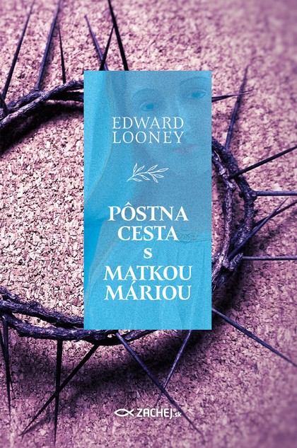 E-kniha Pôstna cesta s Matkou Máriou