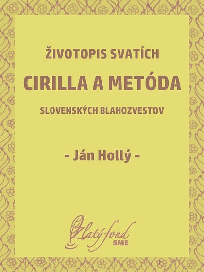 E-kniha Životopis svatích Cirilla a Metóda slovenských blahozvestov