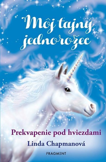 E-kniha Môj tajný jednorožec 4: Prekvapenie pod hviezdami