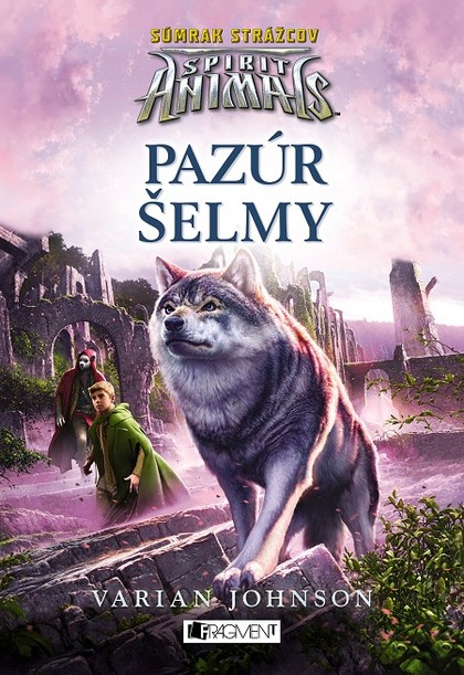 E-kniha Spirit Animals - Súmrak strážcov: Pazúr šelmy