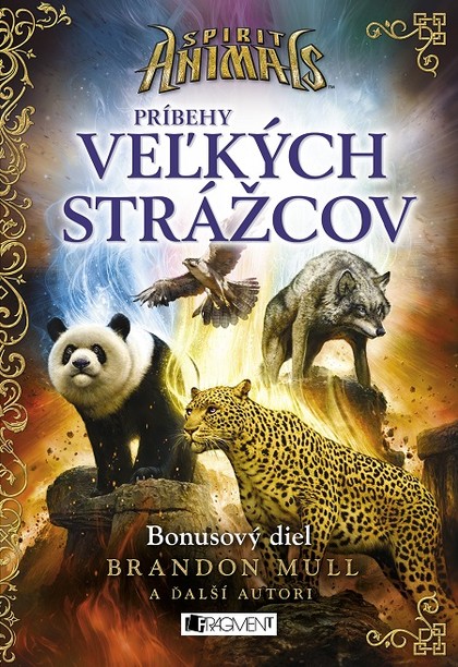 E-kniha Spirit Animals: Príbehy Veľkých strážcov