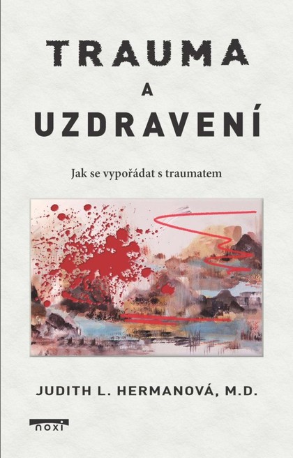 E-kniha Trauma a uzdravení - Jak se vypořádat s traumatem