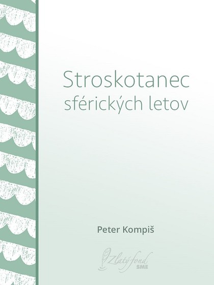 E-kniha Stroskotanec sférických letov