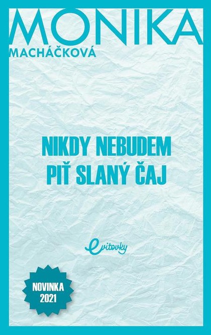 E-kniha Nikdy nebudem piť slaný čaj