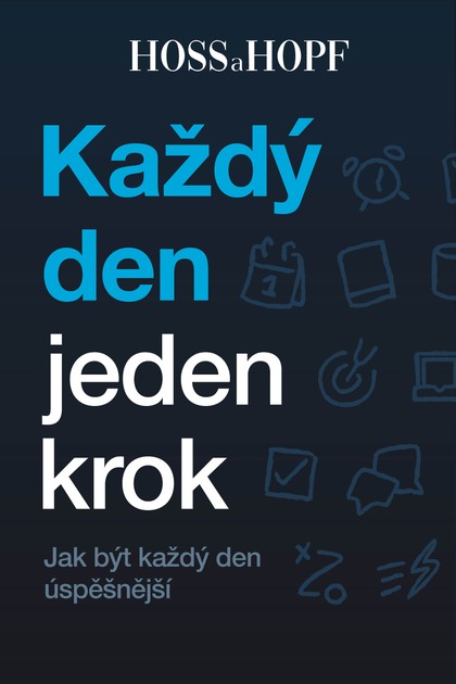 E-kniha Každý den jeden krok - Jak být každý den úspěšnější