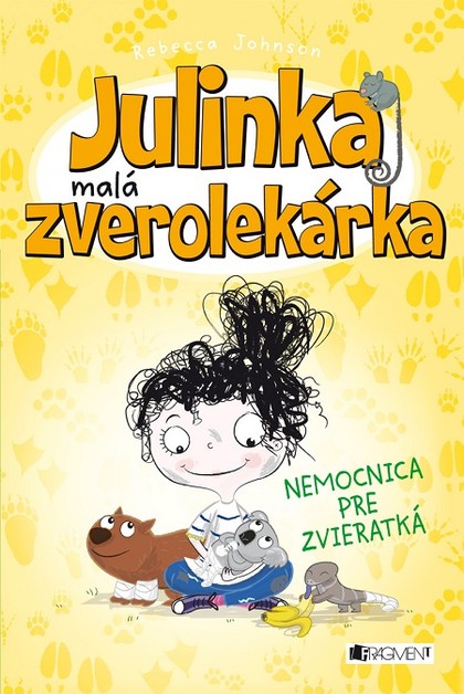 E-kniha Julinka – malá zverolekárka: Nemocnica pre zvieratká