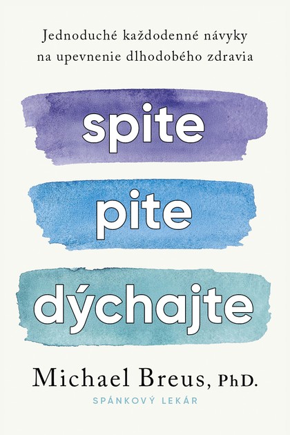 E-kniha Spite, pite, dýchajte