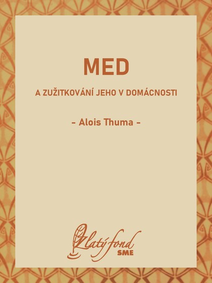 E-kniha Med a zužitkování jeho v domácnosti