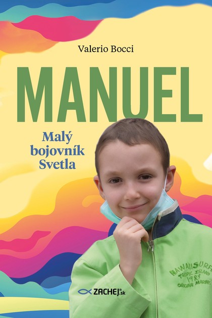 E-kniha Manuel: Malý bojovník Svetla