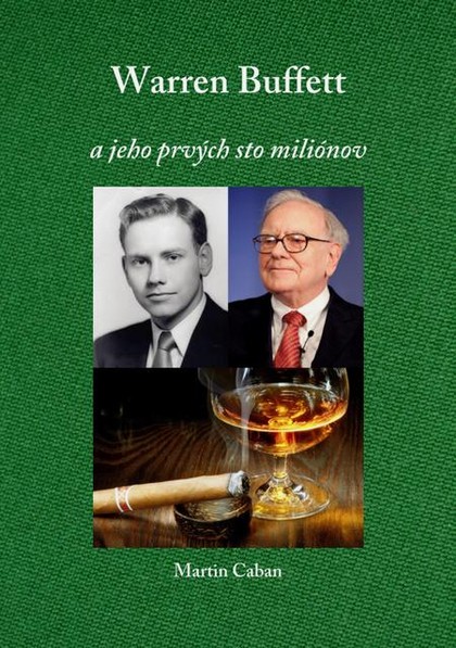E-kniha Warren Buffett – A jeho prvých 100 miliónov