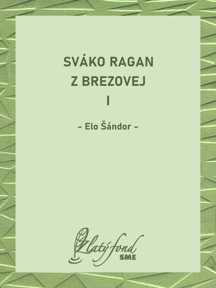 E-kniha Sváko Ragan z Brezovej I