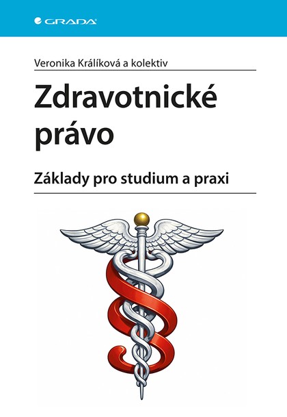 E-kniha Zdravotnické právo - Základy pro studium a praxi