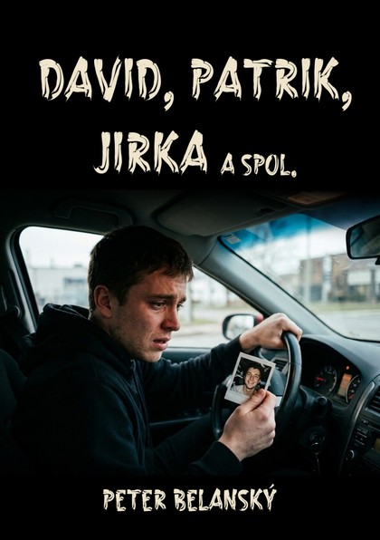 E-kniha David, Patrik, Jirka a spol.