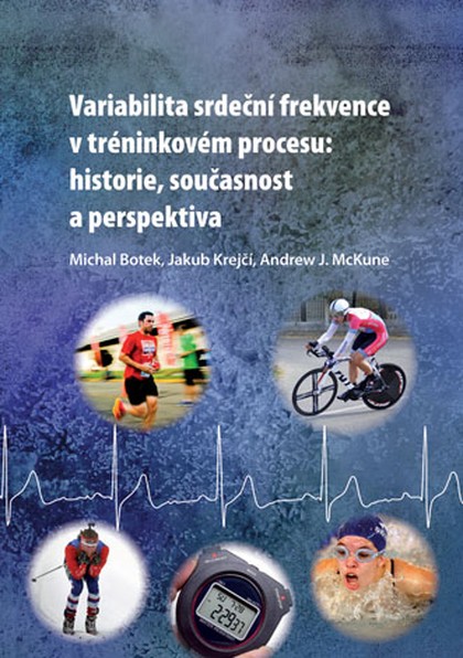 E-kniha Variabilita srdeční frekvence v tréninkovém procesu: historie, současnost a perspektiva