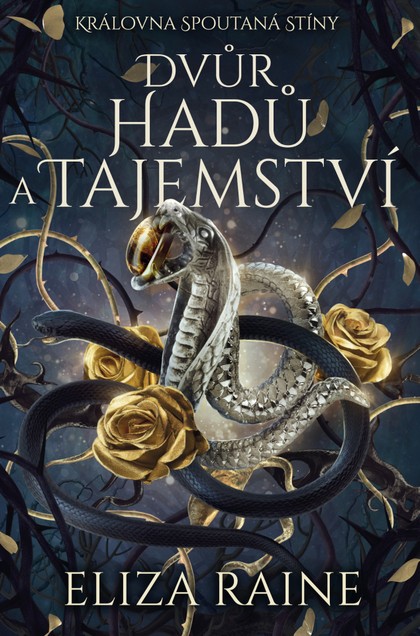 E-kniha Dvůr hadů a tajemství