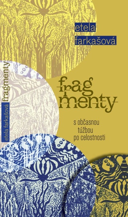 E-kniha Fragmenty s občasnou túžbou po celostnosti