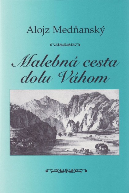 E-kniha Malebná cesta dolu Váhom