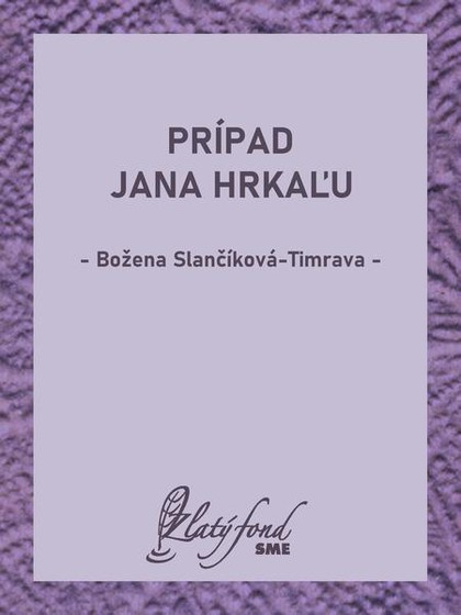 E-kniha Prípad Jana Hrkaľu