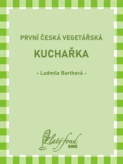 E-kniha První česká vegetářská kuchařka