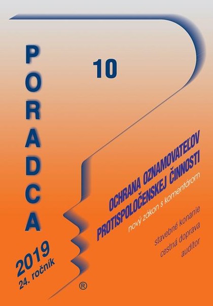 E-kniha Poradca 10/2019 - Ochrana oznamovateľov protispoločenskej činnosti – Nový zákon s komentárom