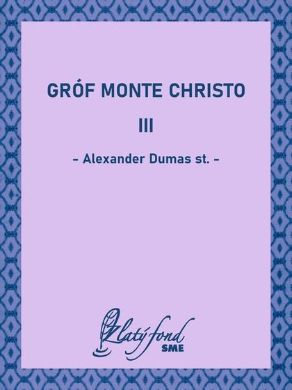 E-kniha Gróf Monte Christo III