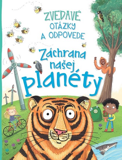 E-kniha Zvedavé otázky a odpovede - Záchrana našej planéty
