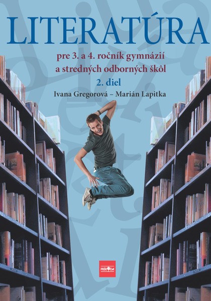 E-kniha Literatúra pre 3. a 4. ročník gymnázií a SOŠ, 2. diel