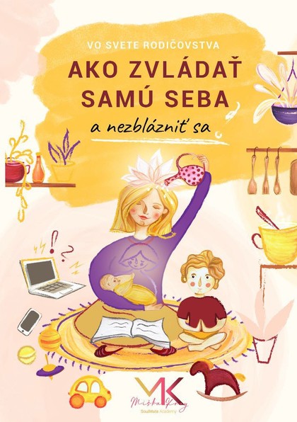 E-kniha Ako zvládať samu seba a nezblázniť sa