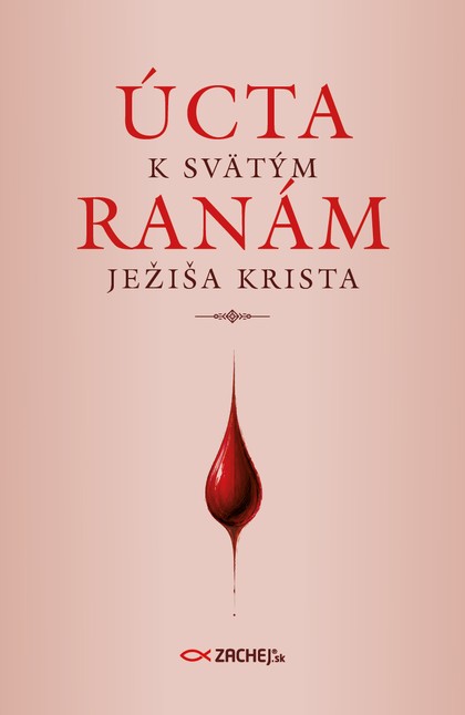 E-kniha Úcta k svätým ranám Ježiša Krista