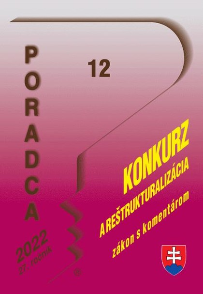 E-kniha Poradca č. 12/2022 - Zákon o konkurze a reštrukturalizácii s komentárom