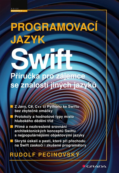 E-kniha Programovací jazyk Swift - Příručka pro zájemce se znalostí jiných jazyků
