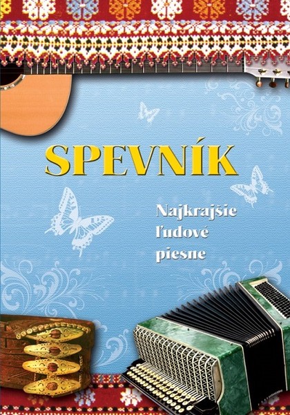 E-kniha Spevník - Najkrajšie ľudové piesne