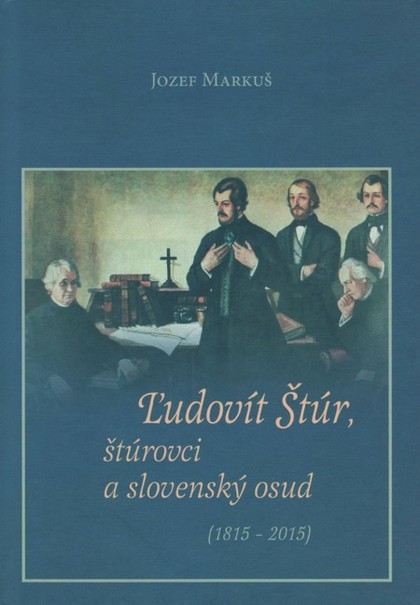 E-kniha Ľudovít Štúr, štúrovci a slovenský osud