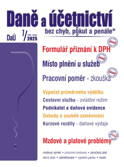 E-kniha Daně a účetnictví bez chyb, pokut a penále č. 7 / 2025 - Formulář přiznání k DPH – změny