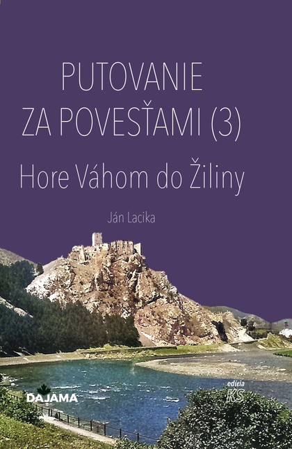 E-kniha Putovanie za povesťami III. – Hore Váhom do Žiliny