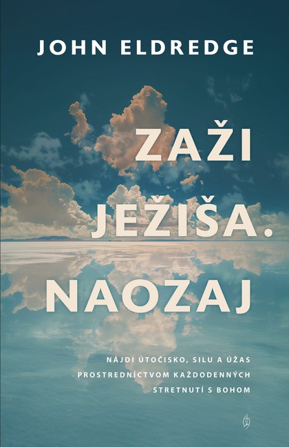 E-kniha Zaži Ježiša. Naozaj