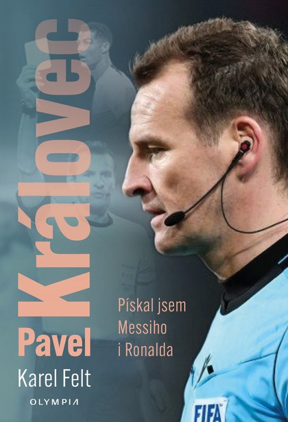 E-kniha Pavel Královec: Pískal jsem Messiho i Ronalda
