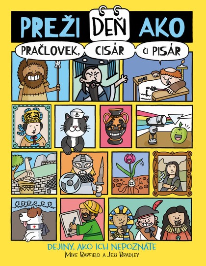 E-kniha Preži deň ako pračlovek, cisár či pisár