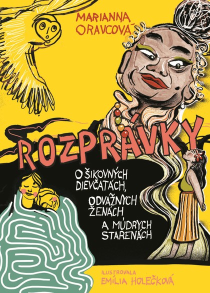 E-kniha Rozprávky o šikovných dievčinách, odvážnych ženách a múdrych starenách